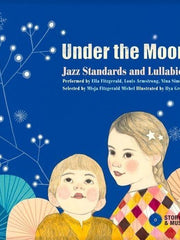Under the Moon: Jazz Standards and Lullabies