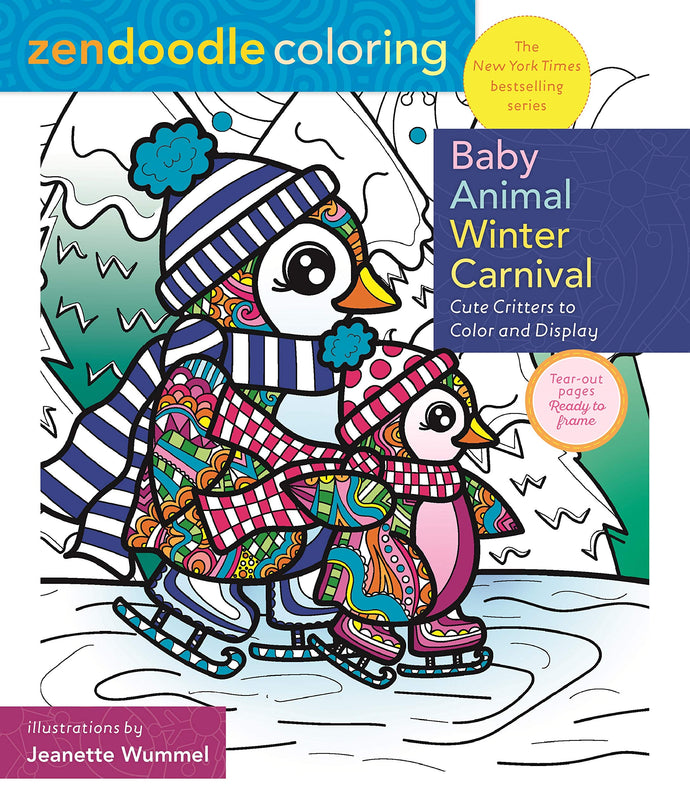 Baby Animal Winter Carnival (Zendoodle Coloring) (Softcover) Adult Non-Fiction Happier Every Chapter   