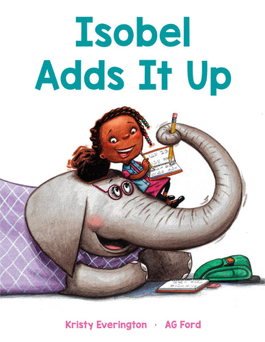 Isobel Adds It Up (Hardcover) Children's Books Happier Every Chapter   