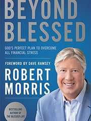 Beyond Blessed: God's Perfect Plan to Overcome All Financial Stress (Paperback)