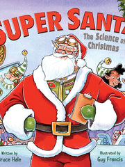 Super Santa: The Science of Christmas