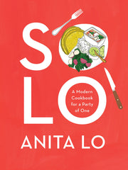 Solo: A Modern Cookbook for a Party of One (Hardcover)