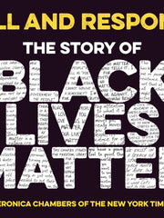 Call and Response: The Story of Black Lives Matter (Hardcover)