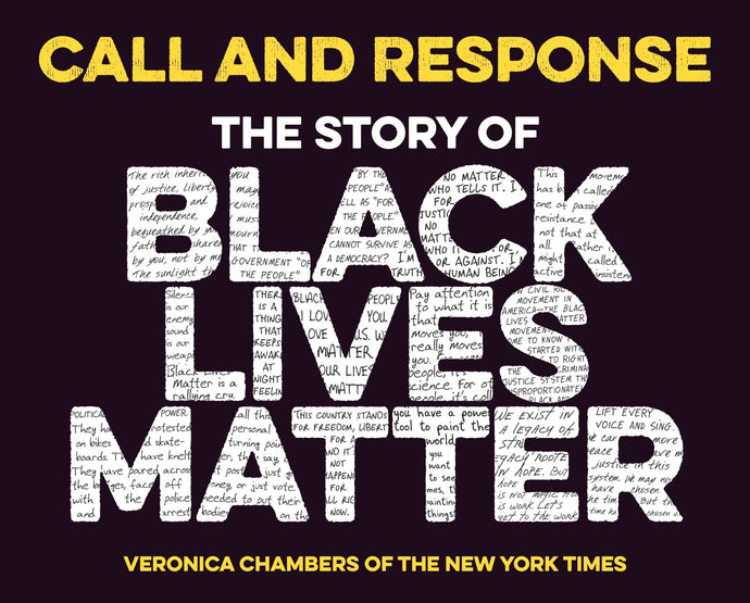 Call and Response: The Story of Black Lives Matter (Hardcover) Children's Books Happier Every Chapter   