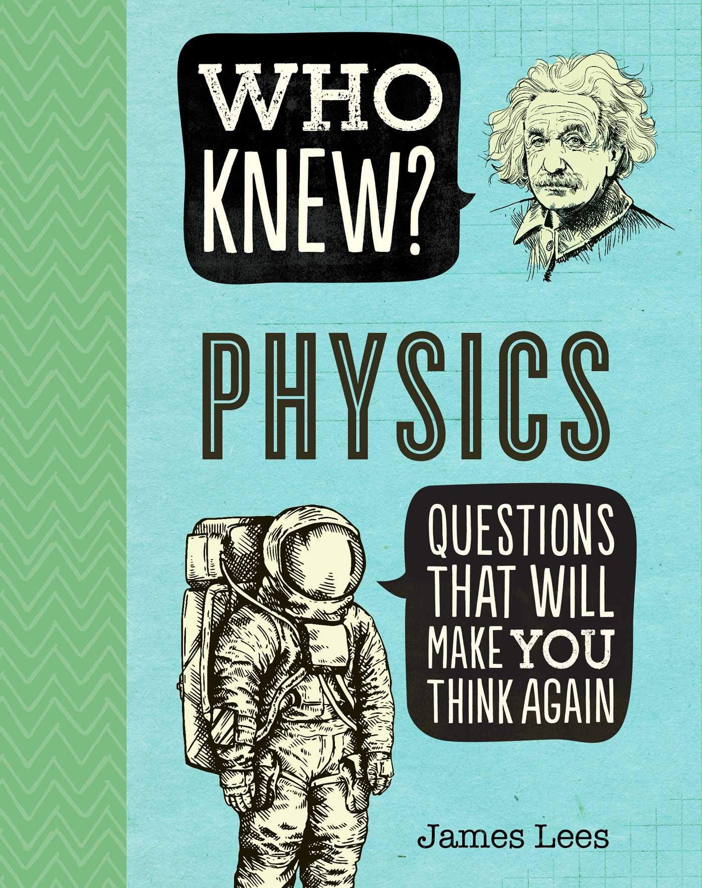 Who Knew? Physics (Who Knew?) (Paperback)