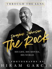 Dwayne Johnson The Rock Through the Lens: His Life, His Movies, His World (Hardcover)