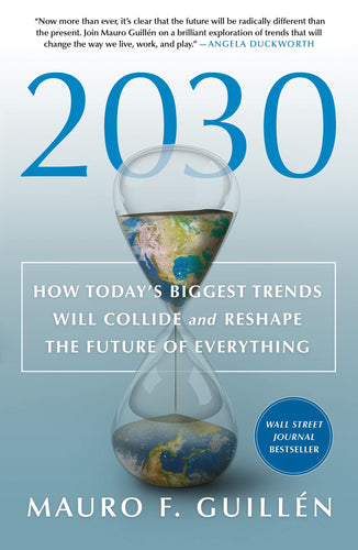 2030: How Today's Biggest Trends Will Collide and Reshape the Future (Paperback) Adult Non-Fiction Happier Every Chapter   