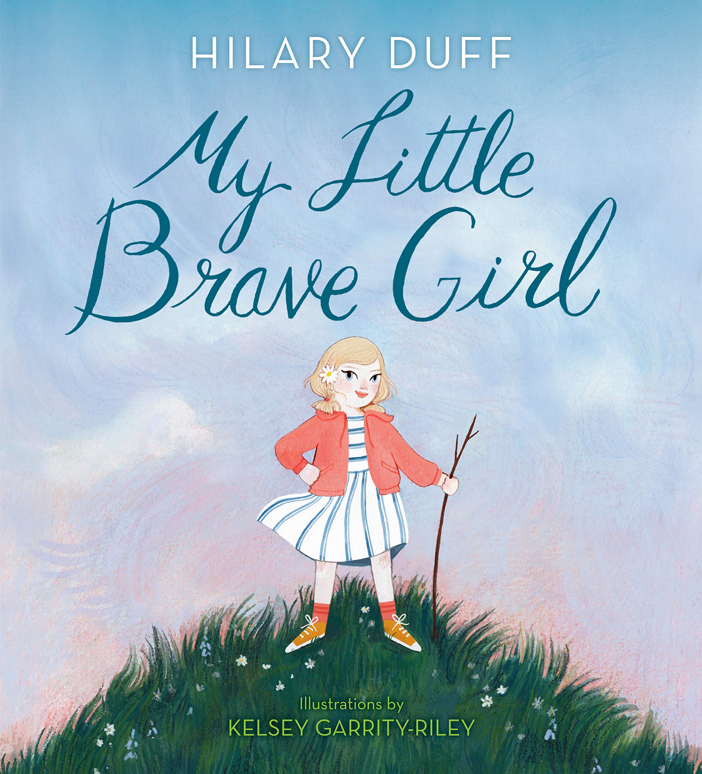My Little Brave Girl (Hardcover)