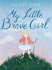 My Little Brave Girl (Hardcover)