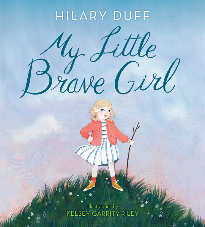 My Little Brave Girl (Hardcover) Children's Books Happier Every Chapter   