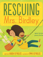 Rescuing Mrs. Birdley