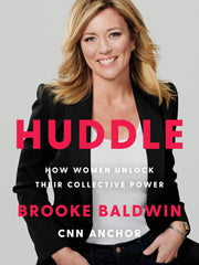 Huddle: How Women Unlock Their Collective Power (Hardcover)