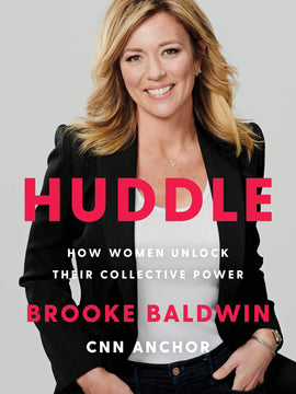 Huddle: How Women Unlock Their Collective Power (Hardcover)