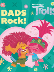 Dads Rock! (DreamWorks Trolls) (Board Books)