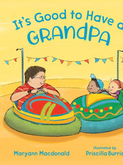 It's Good to Have a Grandpa Hardcover