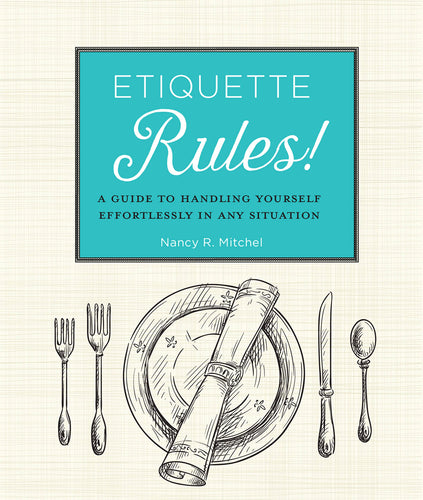 Etiquette Rules! A Field Guide to Modern Manners (Paperback) Adult Non-Fiction Happier Every Chapter   