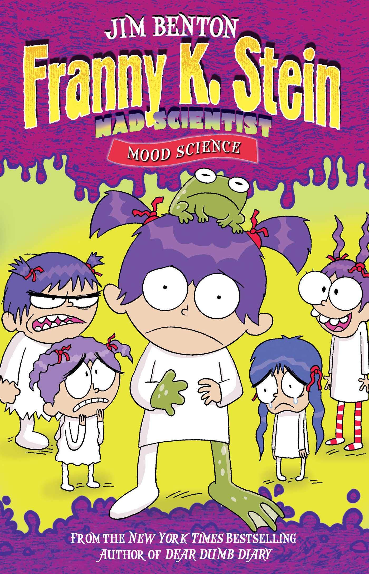 Mood Science (Franny K. Stein, Mad Scientist, Bk. 10)