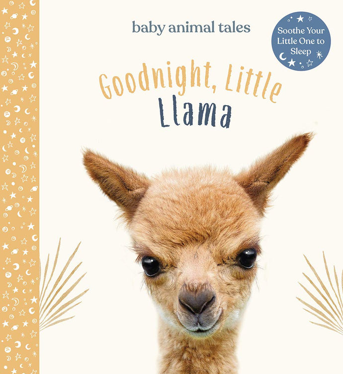 Goodnight, Little Llama (Baby Animal Tales) Children's Books Happier Every Chapter   