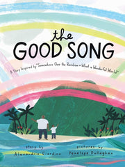 The Good Song: A Story Inspired by 