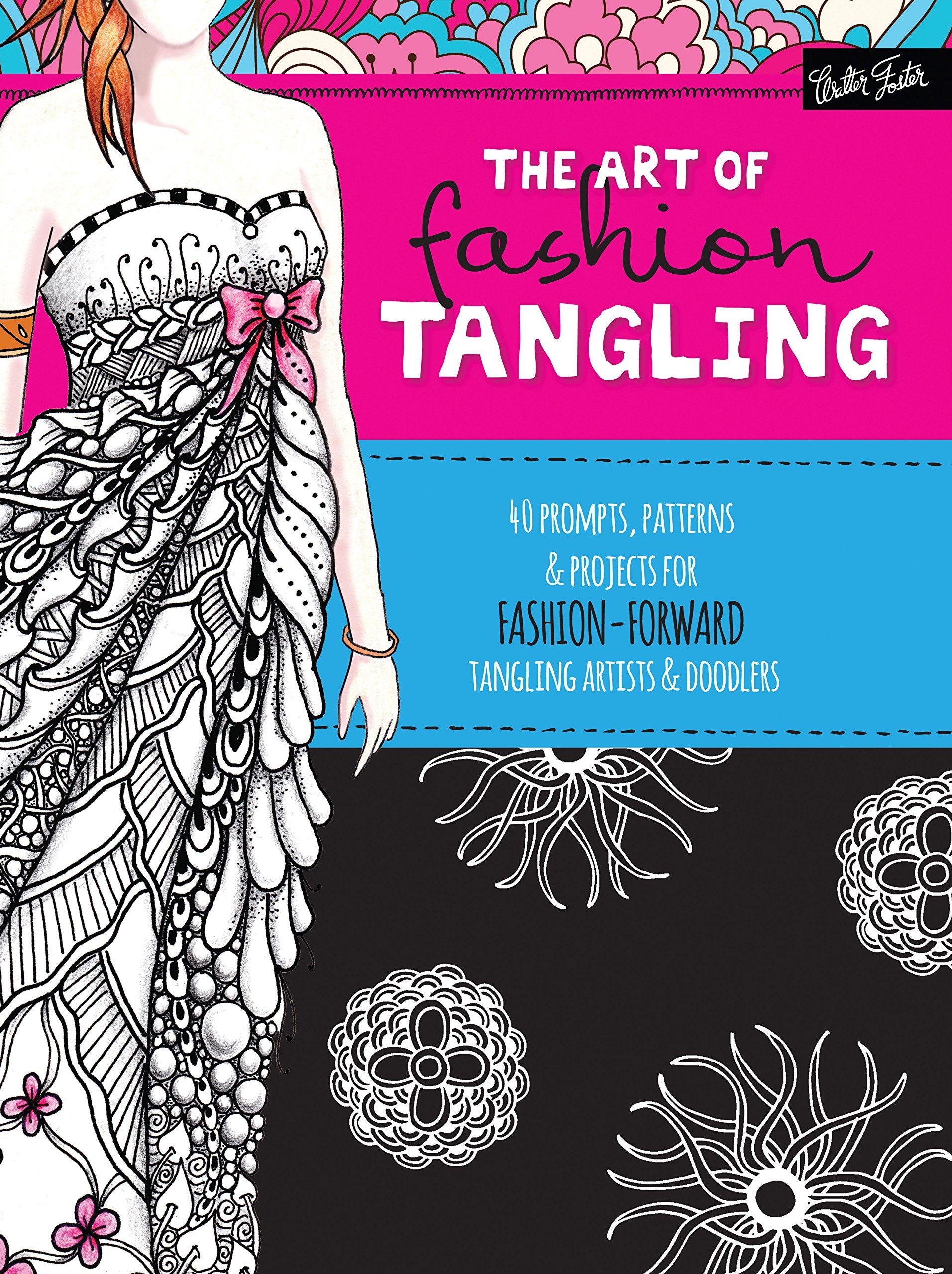 The Art of Fashion Tangling (Softcover)
