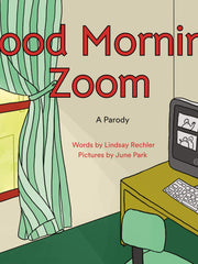 Good Morning Zoom (Hardcover)