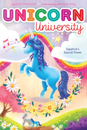 Sapphire's Special Power (Unicorn University, Bk. 2) Children's Books Happier Every Chapter   