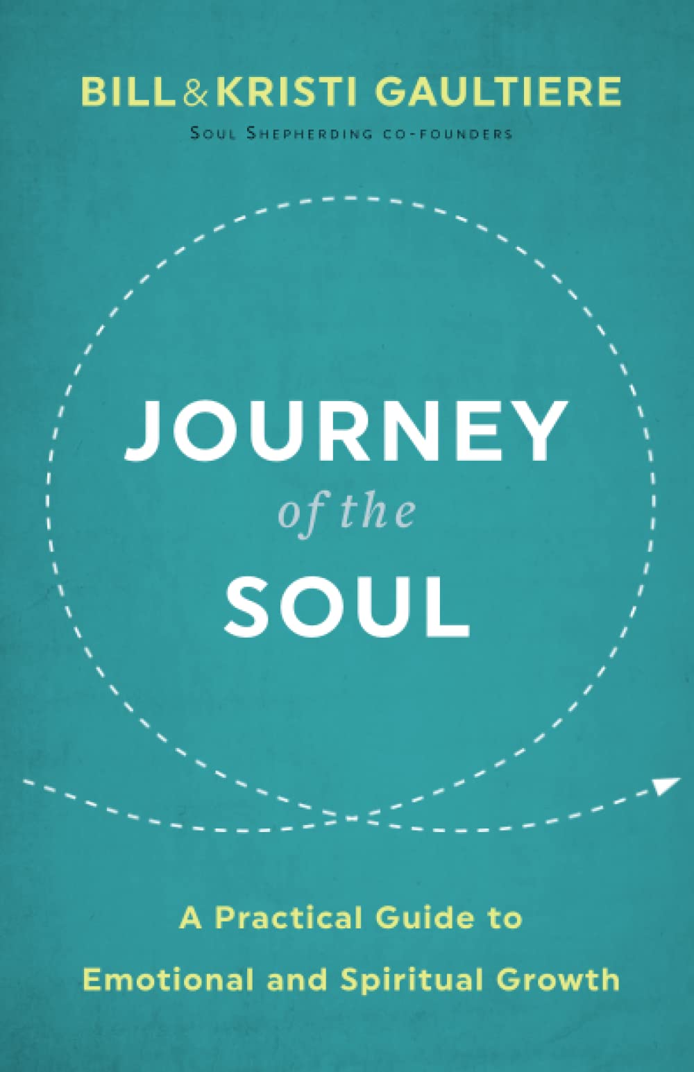 Journey of the Soul: A Practical Guide to Emotional and Spiritual Growth (Paperback)