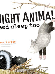 Night Animals Need Sleep Too (Hardcover)