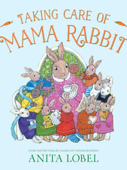 Taking Care of Mama Rabbit Hardcover