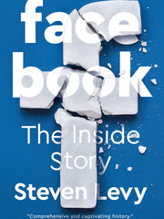 Facebook: The Inside Story (Paperback)