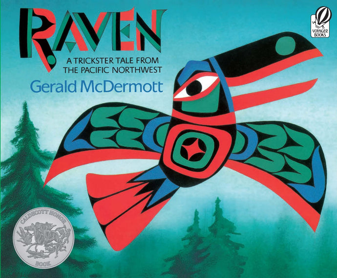 Raven (A Trickster Tale From the Pacific Northwest) Children's Books Happier Every Chapter   