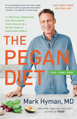 The Pegan Diet: 21 Practical Principles for Reclaiming Your Health in a Nutritionally Confusing World (Hardcover) Adult Non-Fiction Happier Every Chapter   