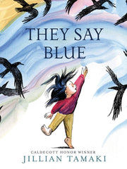 They Say Blue