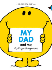 My Dad and Me (Mr. Men and Little Miss) (Softcover)