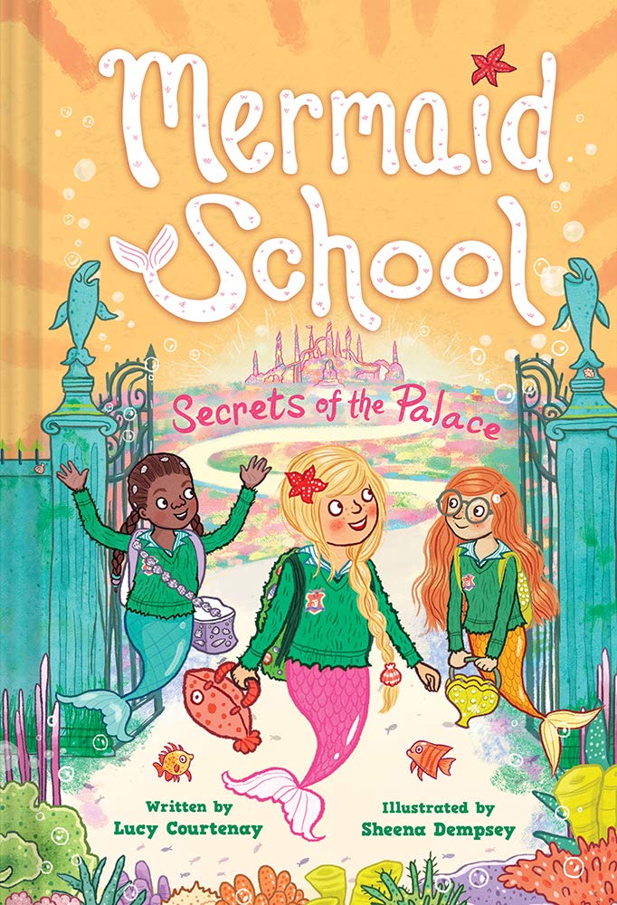 Secrets of the Palace (Mermaid School, Bk. 4)