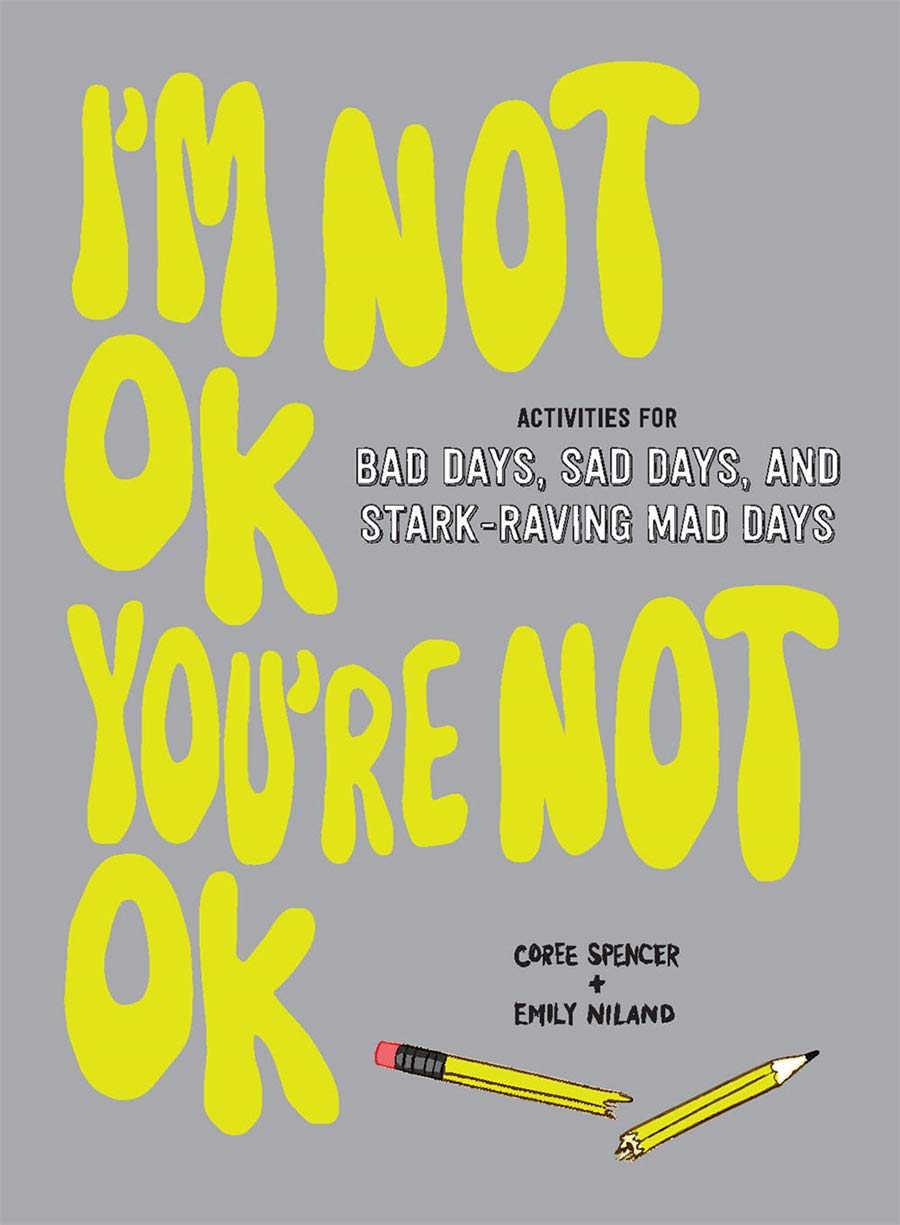 I'm Not OK, You're Not OK (Paperback)