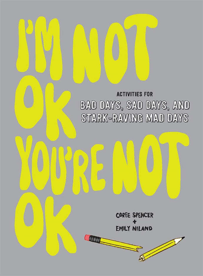 I'm Not OK, You're Not OK (Paperback) Adult Non-Fiction Happier Every Chapter   