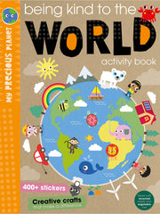 Being Kind to the World (My Precious Planets)