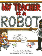 My Teacher Is a Robot