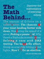 The Math Behind...: Discover the Mathematics of Everyday Events (Softcover)