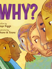 Why?: A Conversation About Race