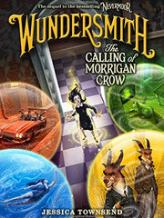 Wundersmith: The Calling of Morrigan Crow (Nevermoor Series, Bk. 2) (Hardcover)