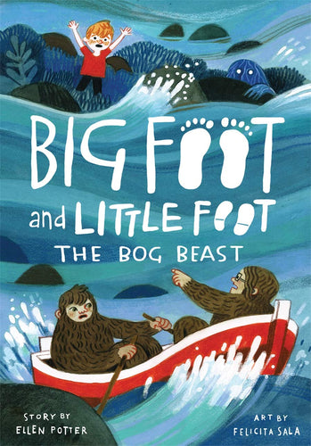 The Bog Beast (Big Foot and Little Foot, Bk. 4) Children's Books Happier Every Chapter   