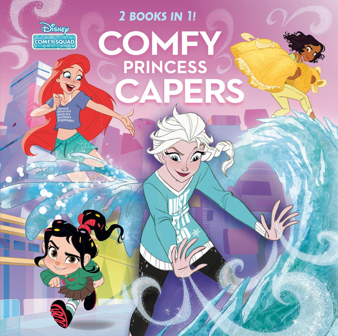 Comfy Princess Capers (Disney Comfy Squad) Children's Books Happier Every Chapter   