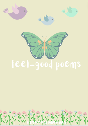 Feel Good Poems Short Story Paperback Happier Every Chapter   