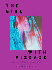 The Girl With Pizzaz